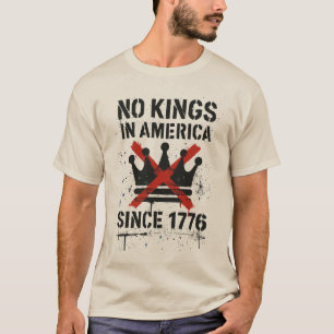Keine Könige in Amerika, Protest am Tag der Könige T-Shirt