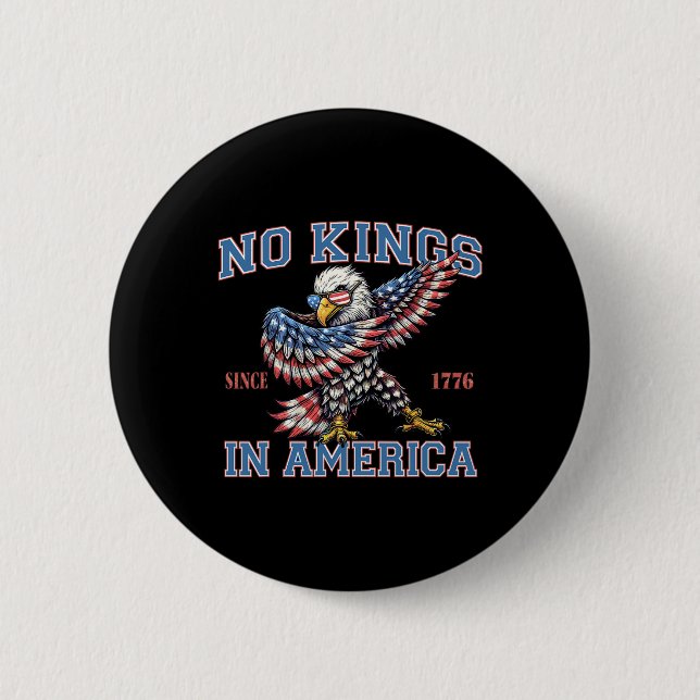 Keine Könige in Amerika seit 1776 12 Button (Vorderseite)