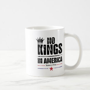 Keine Könige in Amerika seit 1776 13 Kaffeetasse