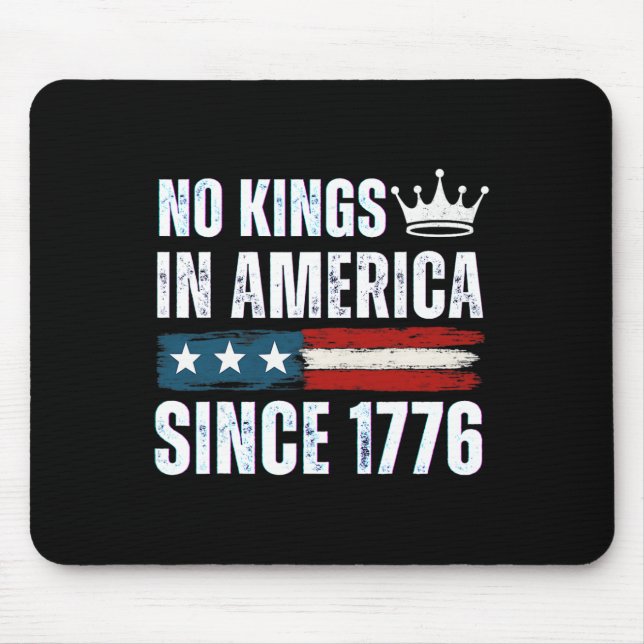 Keine Könige in Amerika seit 1776 16 Mousepad (Vorne)