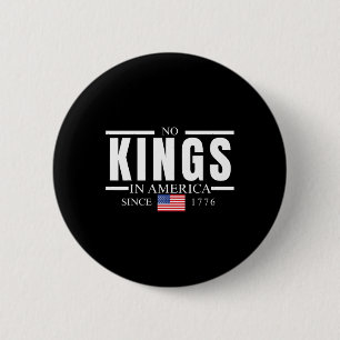 Keine Könige in Amerika seit 1776 4. Juli Frauen Button