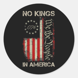 Keine Könige in Amerika seit 1776 amerikanische Fl Runder Aufkleber