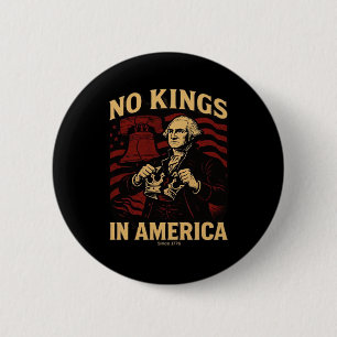 Keine Könige in Amerika seit 1776 Anti-Donald Trum Button
