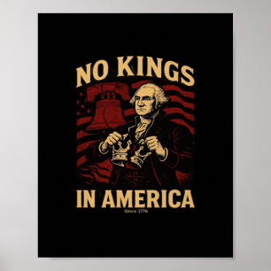 Keine Könige in Amerika seit 1776 Anti-Donald Trum Poster