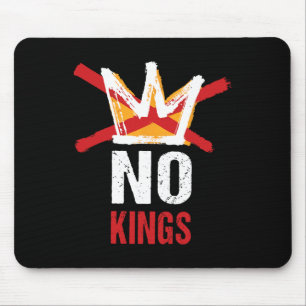Keine Könige in Amerika seit 1776 Anti-Monarchie-O Mousepad