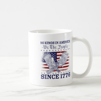 Keine Könige in Amerika seit 1776 Flag 4. Kaffeetasse