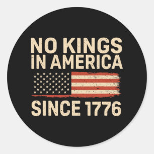 Keine Könige in Amerika seit 1776 Flag Amerika 2 Runder Aufkleber