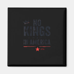 Keine Könige in Amerika seit 1776 im Retro-Stil Magnet