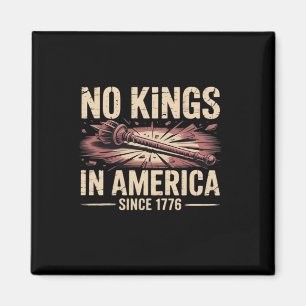 Keine Könige in Amerika seit 1776 King Free Classi Magnet