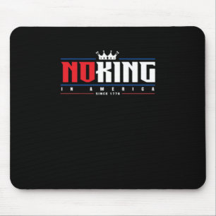 Keine Könige in Amerika seit 1776 Klassiker Mousepad
