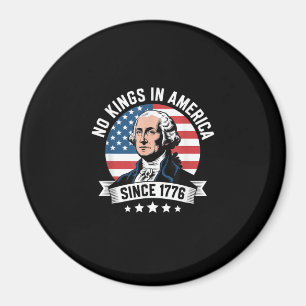 Keine Könige in Amerika seit 1776 Lustige Freiheit Magnet