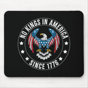 Keine Könige in Amerika seit 1776 Mousepad