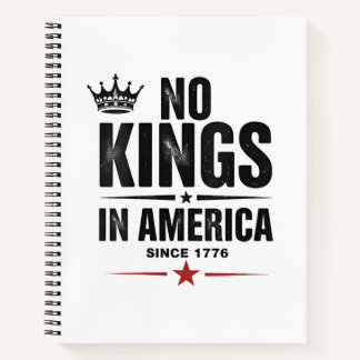 Keine Könige in Amerika seit 1776 Notizbuch