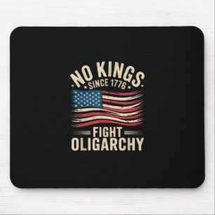 Keine Könige in Amerika seit 1776 Oligarchie Patri Mousepad