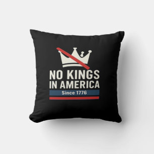 Keine Könige in Amerika seit 1776 Patriotic Graphi Kissen