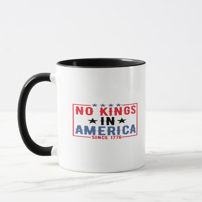 Keine Könige in Amerika seit 1776 Patriotic Indepe Tasse (Links)