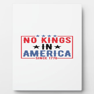 Keine Könige in Amerika seit 1776 Patriotisch Unab Fotoplatte