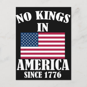 Keine Könige in Amerika seit 1776 Patriotische Fla Feiertagspostkarte