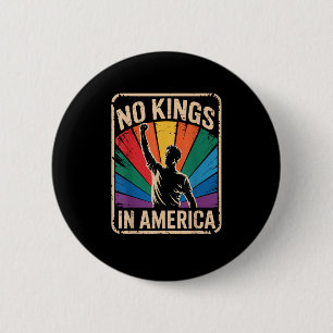 Keine Könige in Amerika seit 1776 Patriotischer St Button