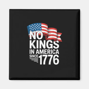 Keine Könige in Amerika seit 1776 Protest Kreative Magnet