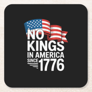 Keine Könige in Amerika seit 1776 Protest Kreative Rechteckiger Pappuntersetzer
