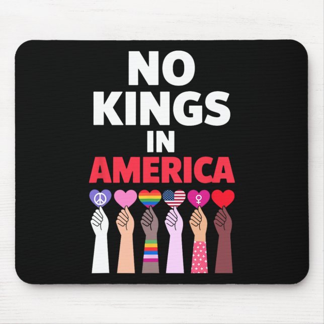 Keine Könige in Amerika seit 1776 Protest-Zeichen Mousepad (Vorne)