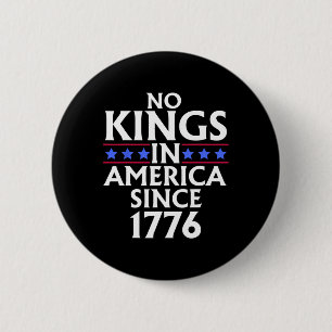 Keine Könige in Amerika seit 1776 US-Fahne 4. J Button