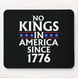 Keine Könige in Amerika seit 1776 US-Fahne 4. J Mousepad