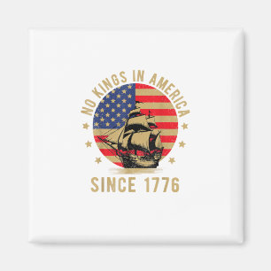 Keine Könige in Amerika seit 1776 US-Flagge Patrio Magnet
