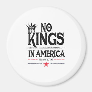 Keine Könige in Amerika seit 1776 Vintage-Grafik C Magnet
