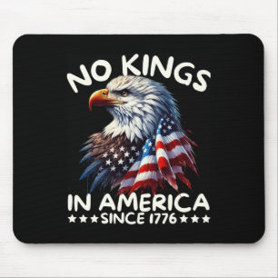 Keine Könige in Amerika seit 1776 Wir, die Mensche Mousepad