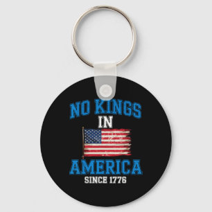 Keine Könige in Amerika Shirt, die Kings Patrioti  Schlüsselanhänger