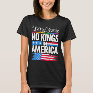 Keine Könige in Amerika Shirt, die Kings Patrioti T-Shirt