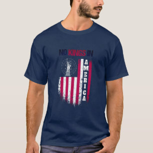 Keine Könige in Amerika T-Shirt