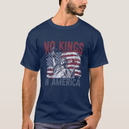 Keine Könige in Amerika T-Shirt