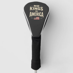 Keine Könige in Amerika Trump Politischer Spaß Golf Headcover