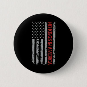 Keine Könige in Amerika US-Flagge Vintage Button