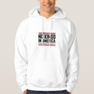 Keine Könige in Amerika USA Bold Design Hoodie