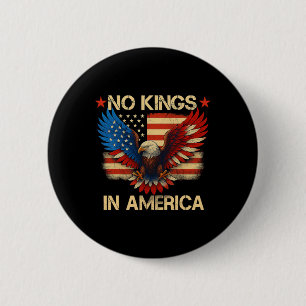 Keine Könige In Amerika USA-Flagge Demokratie Adle Button