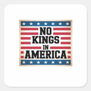 Keine Könige in Amerika USA Vintage-Grafik Quadratischer Aufkleber