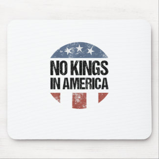 Keine Könige In Amerika Vintage Patriotisch Keine Mousepad