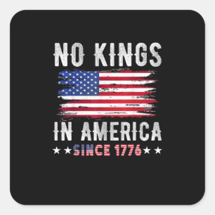Keine Könige In Amerika Vintage Patriotisch Unabhä Quadratischer Aufkleber