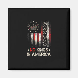 Keine Könige In Amerika Vintage Politische USA-Fla Magnet