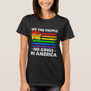 Keine Könige in Amerika Wir, das politische Shirt