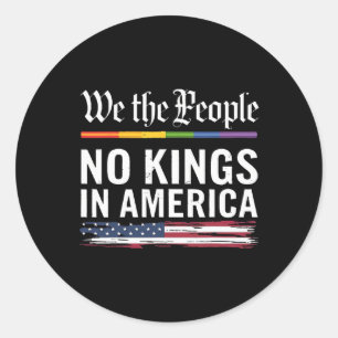 Keine Könige in Amerika Wir, das politische Shirt  Runder Aufkleber