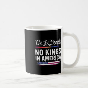 Keine Könige in Amerika Wir, das politische Volk,  Kaffeetasse