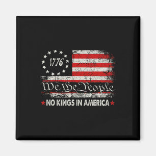 Keine Könige in Amerika Wir, das politische Volk, Magnet
