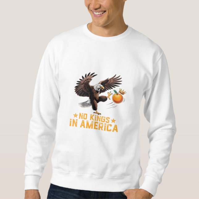 Keine Könige In Amerika Wir, Das Volk Politisch Re Sweatshirt (Vorderseite)