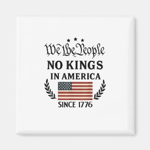 Keine Könige In Amerika Wir Das Volk Politisch Ret Magnet