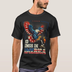 Keine Könige in Amerika Wir, das Volk politische V T-Shirt